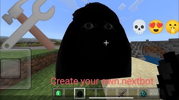 How to make your own nextbot in minecraft bedrock edition