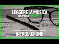 Leggere la Musica in Chiave di Basso per Principianti - Introduzione