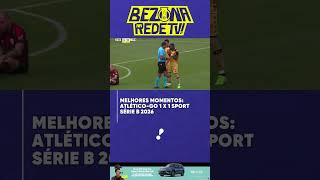 Veja os melhores momentos do duelo entre Atlético-Go e Sport pela Série B do Brasileirão 2026
