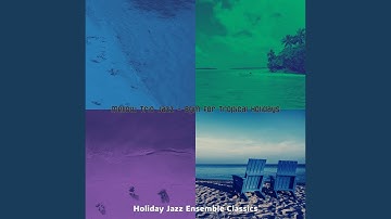 Relaxing Moods for Extended Holidays