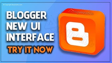 Activate and Try The New Blogger Interface 🆕