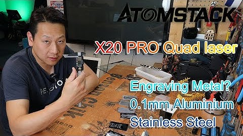 Atomstack X20 Pro Quad Laser testing engraving on metal by Benson Chik