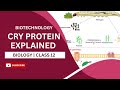 Biotechnology and Its Applications | Cry Protein Explained | Biology | Class12 | NEET 2025 | AASOKA