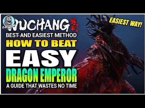 HOW TO BEAT Reborn Dragon Emperor Zhu Youjian EASY GUIDE Wuchang Fallen Feathers