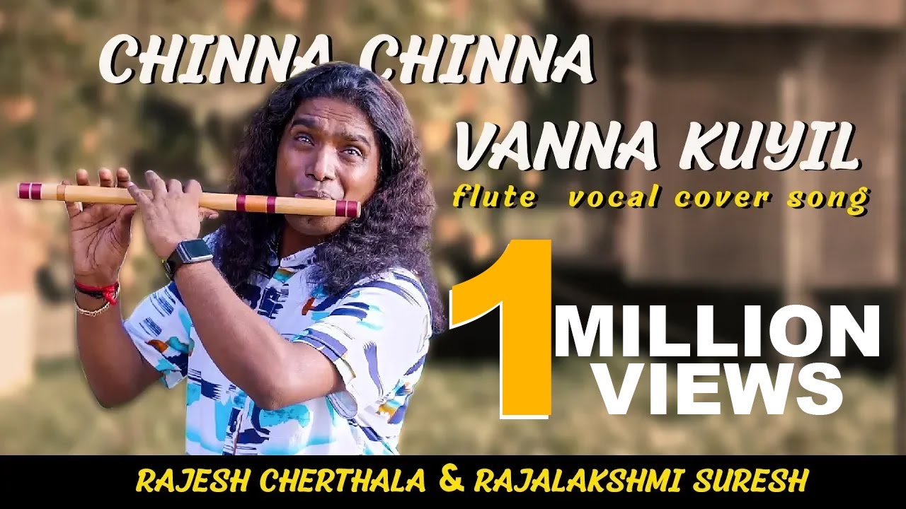 Chinna Chinna Vanna Kuyil  Rajesh Cherthala  Rajalakshmi Suresh