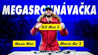 MEGAsrovnávačka: DJI Mini 2 vs. Mavic Mini vs. Mavic Air 2 [🐲 Drak_Alex]