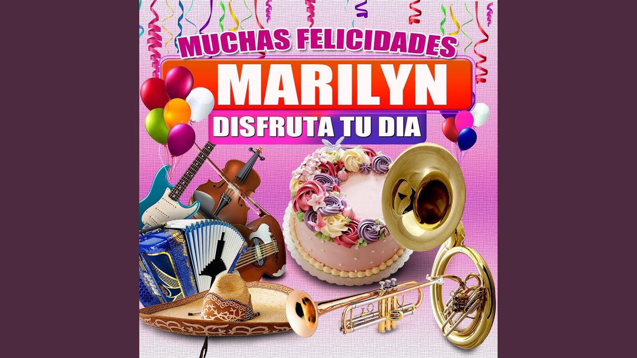 Watch Felicidades a Marilyn (Banda (mujer)) on YouTube Watch Felicidades a Marilyn (Banda (mujer)) on YouTube