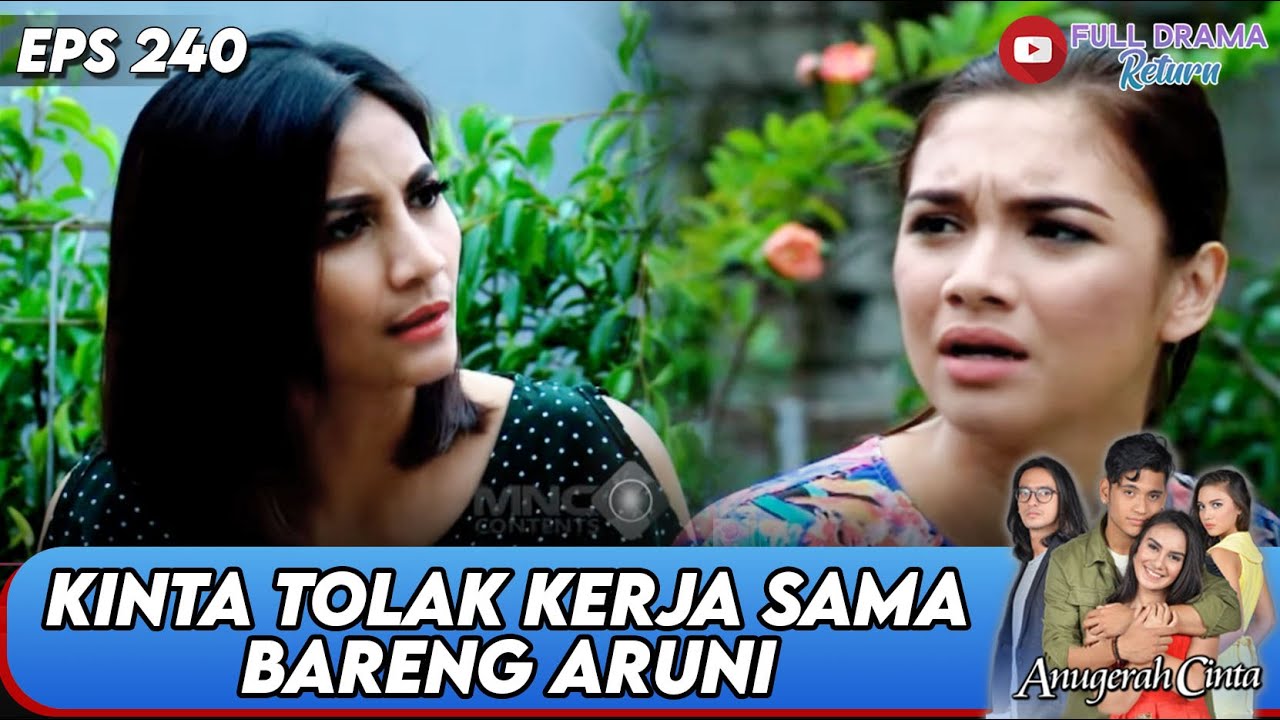 SUDAH CAPEK! KINTA MENOLAK KERJA SAMA DENGAN ARUNI!! | ANUGERAH CINTA | EPS.240 (4/7)