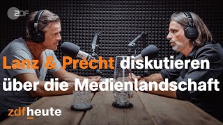 Podcast: Lanz und Precht diskutieren über die Medienlandschaft | Lanz und Precht