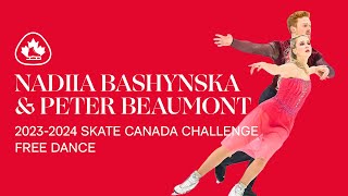 Nadiia Bashynska & Peter Beaumont | 2023-2024 Skate Canada Challenge Free Dance - Gold Medal