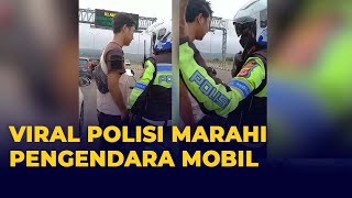Viral Oknum Polisi Memarahi Sopir di Tol Bocimi, Marah saat Direkam dan Ancam Pakai UU ITE