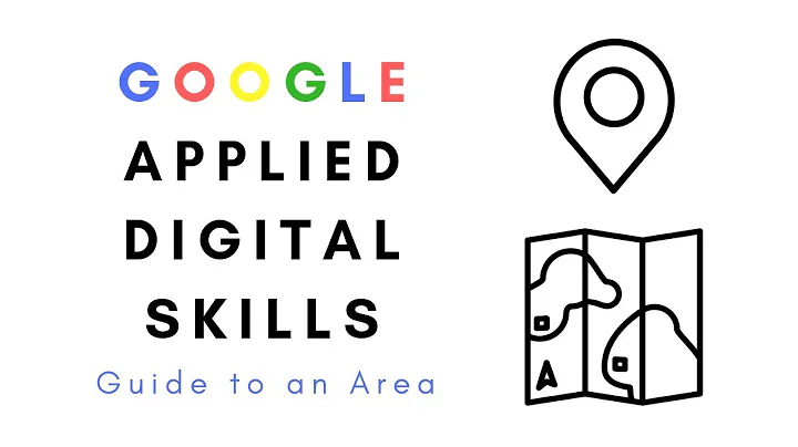 Google Applied Digital Skills: Guide to an Area