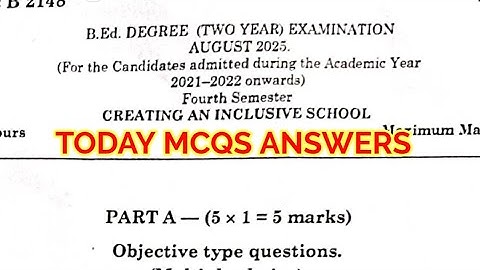 TNTEU B.Ed IV-SEMESTER: TODAY MCQS ANSWERS CREATING AN INCLUSIVE SCHOOL 