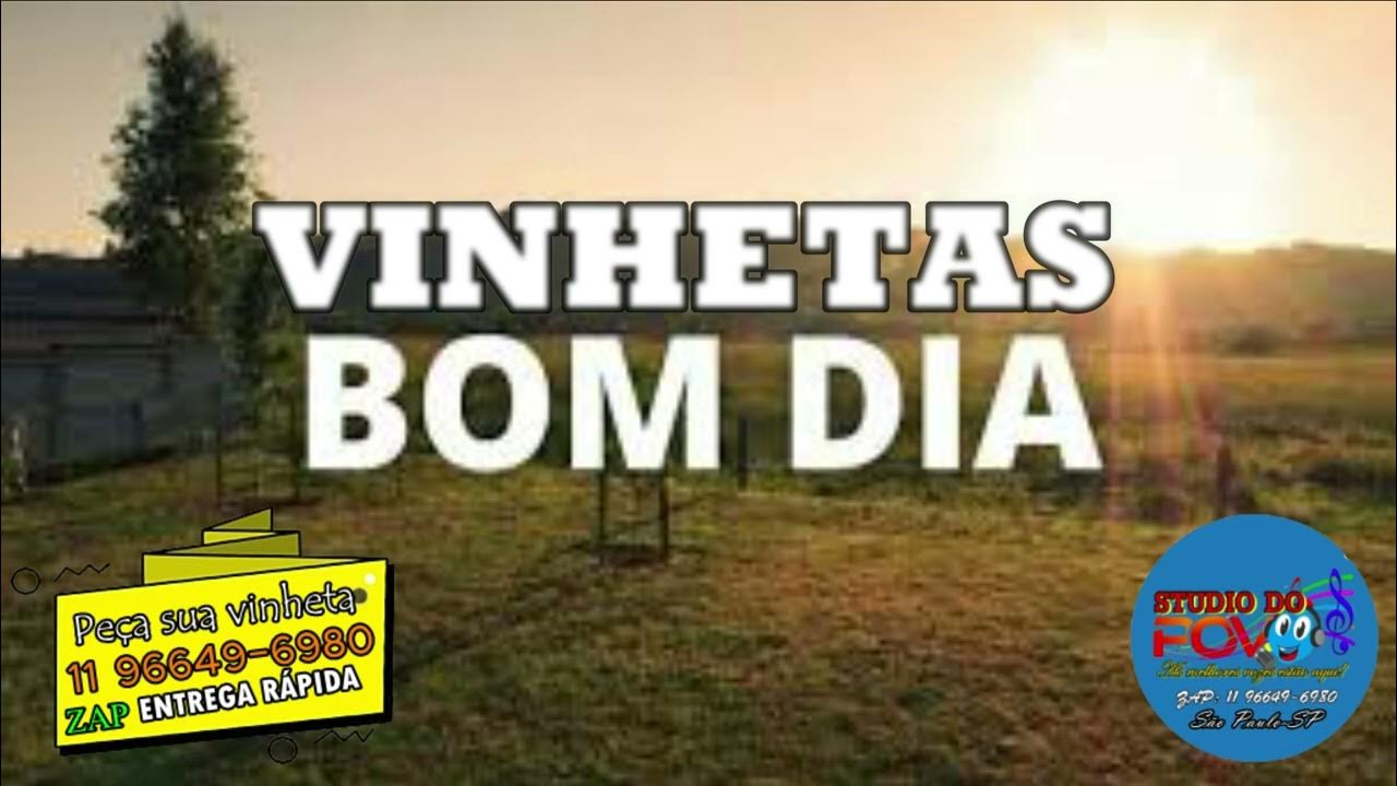 VINHETAS BOM DIA GRÁTIS - YouTube