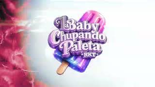 La Baby Chupando Paleta Rkt - CRONOX DJ