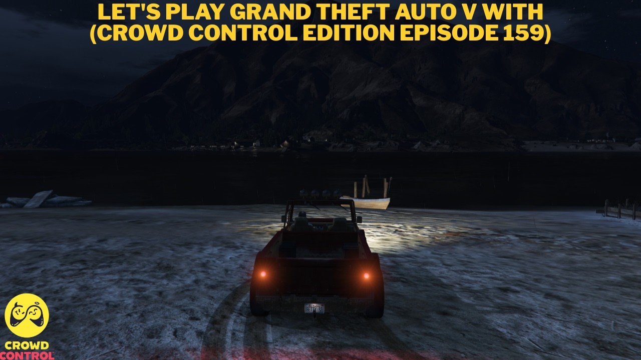 Let's Play Grand Theft Auto V With (Crowd Control Edition Episode 159 ...