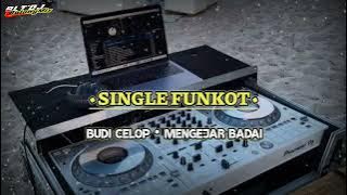 SINGLE FUNKOT • MENGEJAR BADAI