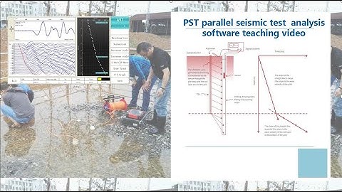 PST parallel seismic test  analysis software teaching video