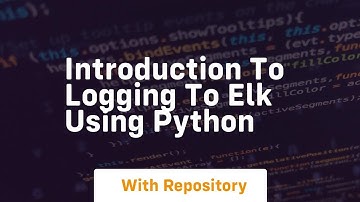 Introduction to logging to elk using python