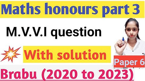 Maths honours part 3||Paper 6 VVI question||Important question with solution||brabu part 3||Group