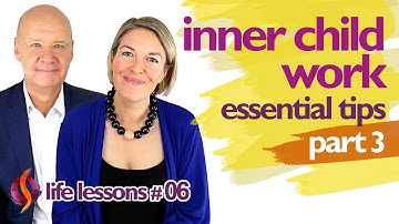 Inner Child Work + Inner Child Healing | ESSENTIAL TIPS: PART 3 | Wu Wei Wisdom