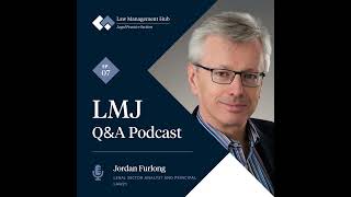 Episode 07: Jordan Furlong of Law21