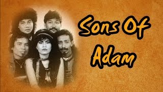 Memori Duka : Sons Of Adam