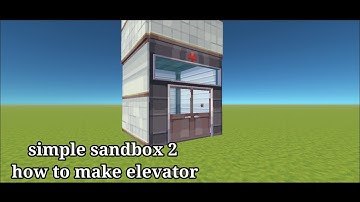 Simple sandbox 3 how to make elevator