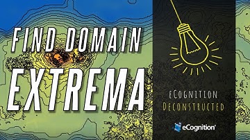 eCognition Deconstructed: Find Domain Extrema
