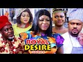 ROYAL DESIRE SEASON 8 (Trending New Movie HD)Destiny Etiko 2021 Latest Nigerian Nollywood  Movie