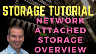NAS Storage Overview Tutorial (new version)