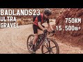 Badlands 2023 750 km 15500 m in 39 stunden