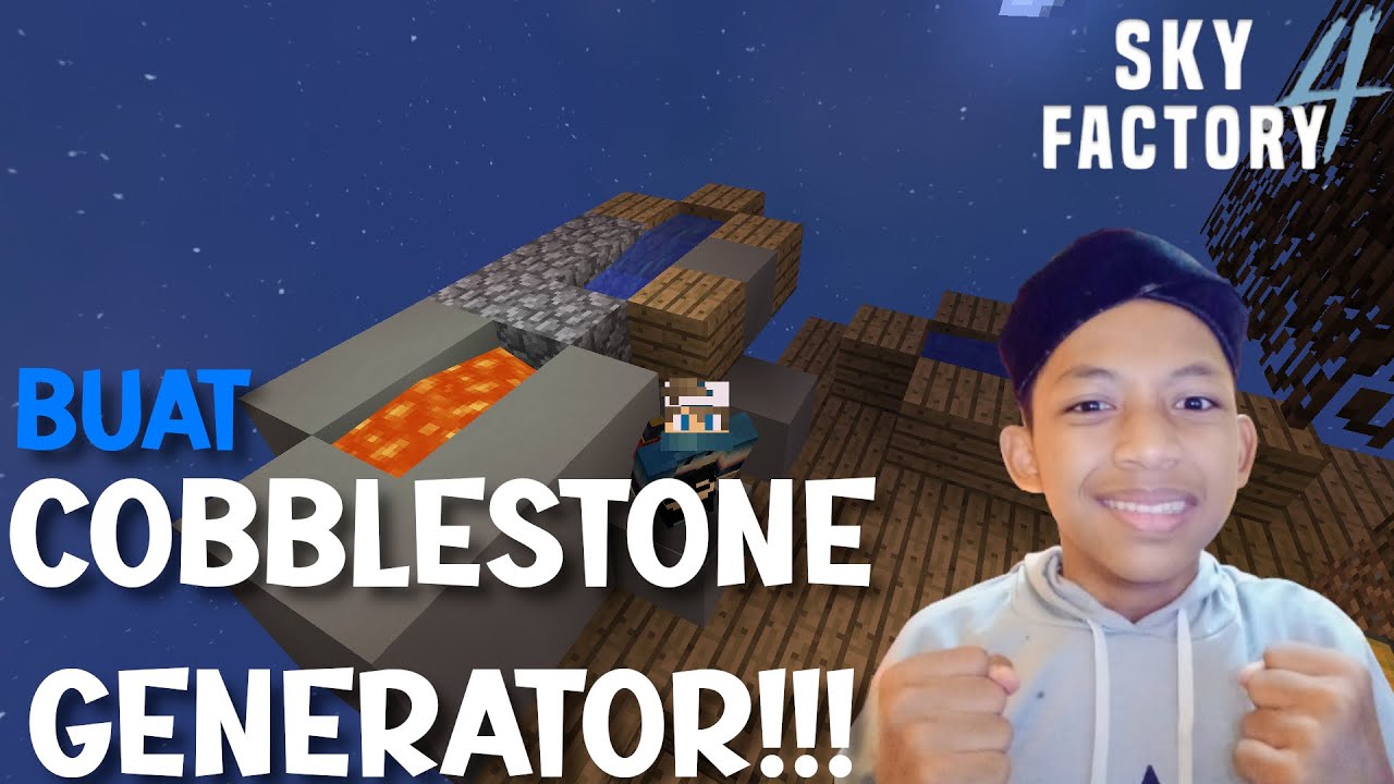 BUAT COBBLESTONE GENERATOR DI SKY FACTORY!! | Sky Factory 4 Indonesia ...