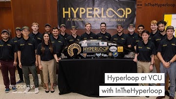 Hyperloop at VCU with InTheHyperloop