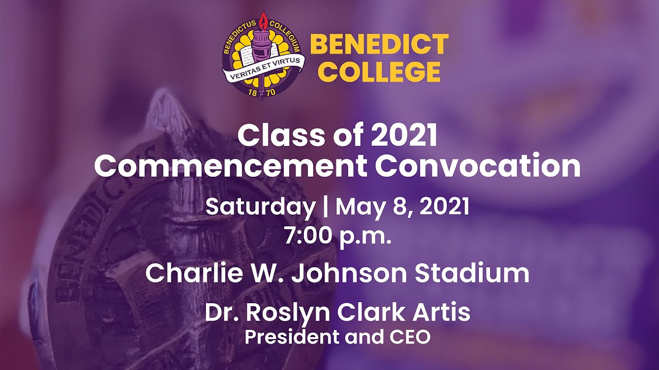 Benedict College Commencement Convocation 2021 (LIVE Streaming) YouTube