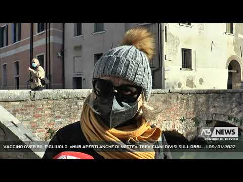 VACCINO OVER 50, FIGLIUOLO: «HUB APERTI ANCHE DI NOTTE». TREVIGIANI DIVISI SULL'OBBL... | 09/01/2022