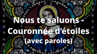 Miniatura de "Nous te saluons, Marie (Couronnée d'étoiles)| Chant catholique avec paroles pour le Carême et Pâques"