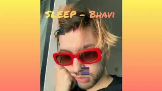 Bhavi - No sleep