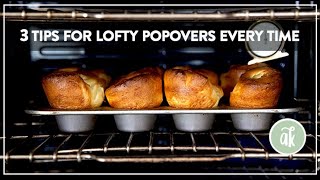 3 Tips for Lofty Popovers (Yorkshire Pudding) Every Time