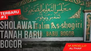 Sholawat Majlis Ta'lim As-shogiri Tanah Taru Bogor terbaru | full 2 jam | #1