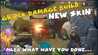 Grock Insane Damage Build New Skin Grave Guardian Mobile Legends