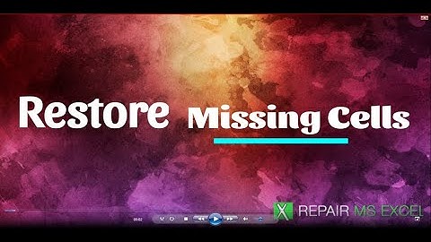 How To Restore Missing Cell And Worksheet Tab In Excel?