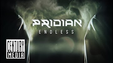 PRIDIAN - Endless (OFFICIAL VIDEO)