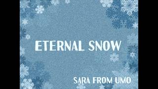 Eternal Snow(Acoustic Ver.) - Sara Aris (SARA from UMO)