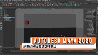 Autodesk Maya 2020 - Animating a Bouncing Ball Part 1