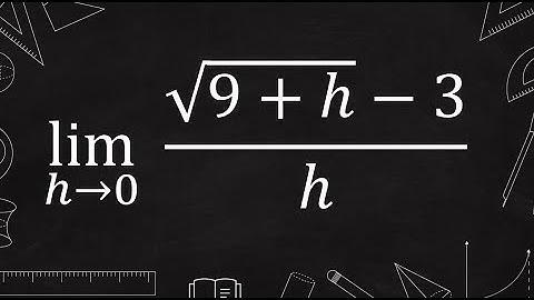 Limit of (sqrt(9+h)-3)/h as h goes to 0