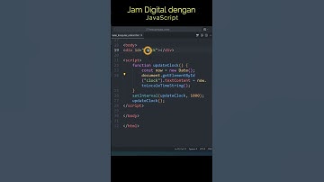 Belajar JavaScript Dari Nol: Membuat Jam Digital dengan setInterval untuk Pemula