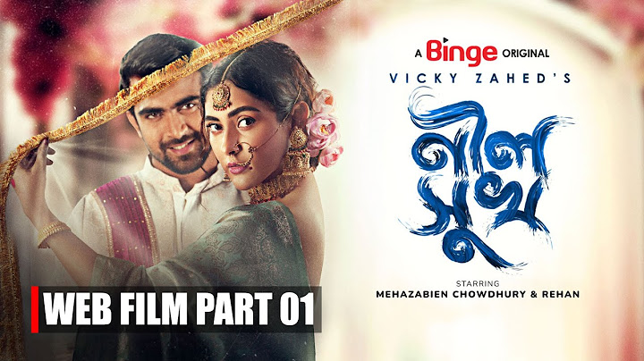 নীল সুখ | Neel Shukh | Part 01 Free | Mehazabien | Vicky Zahed | Web Film | Watch Full Only on Binge