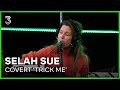 Selah Sue covert &#39;Trick Me&#39; | 3FM Live Box | NPO 3FM