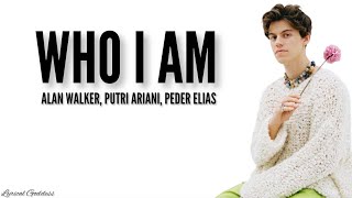 Alan Walker , Putri Ariani, Peder Elias - Who I am ( Lyrics video )
